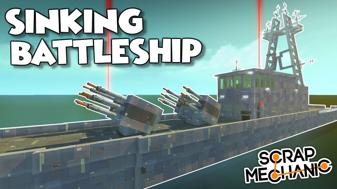 I Destroyed a Battleship with Explosives - Scrap Mechanic Creations! - Episode 129