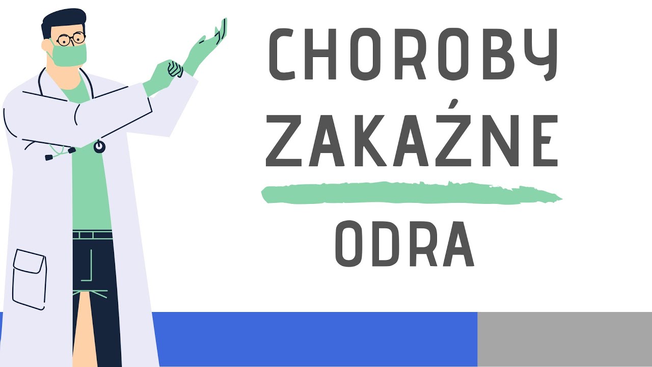 Choroby zakaźne: Odra