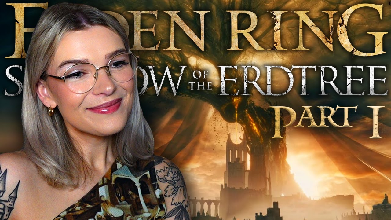 Crying already. First Playthrough of Elden Ring: Shadow of the Erdtree - PART 1 (Let's Play)