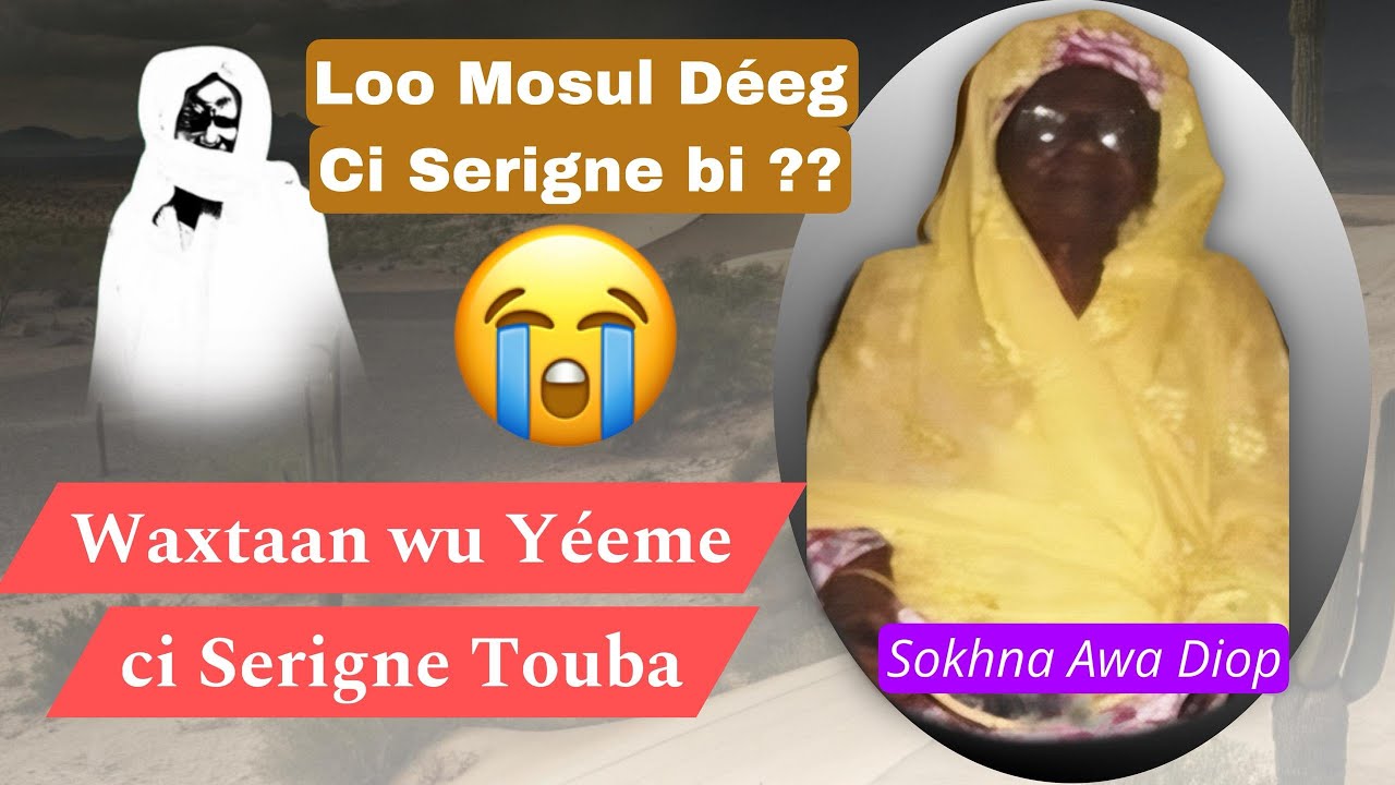 Waxtaan wu yéeme ci Serigne Touba, LOL mosul déegg ci Serigne Bi Thiey 😭 Par Sokhna Awa Diop