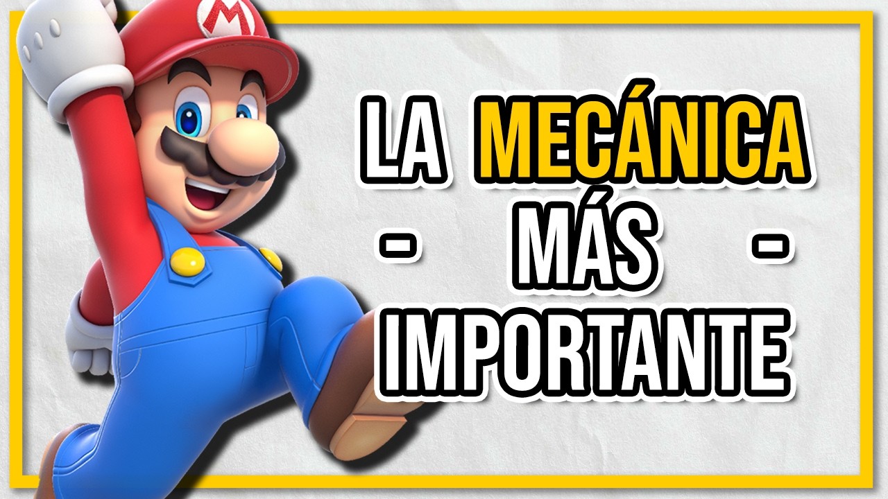 La mecánica MÁS IMPORTANTE de los VIDEOJUEGOS