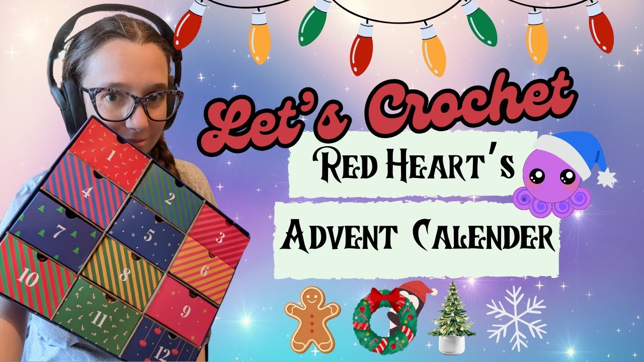 Let's Crochet Red Heart's Advent Calendar