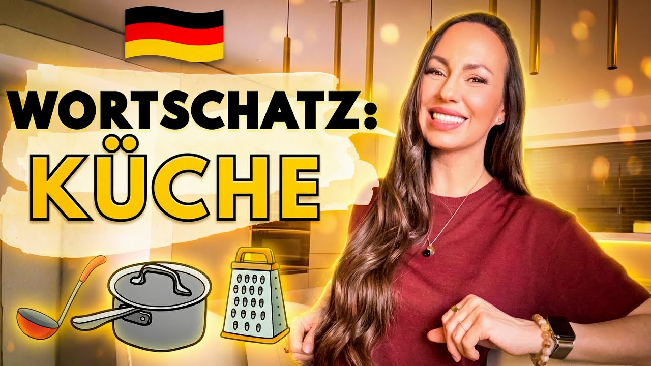 🇩🇪 KÜCHEN-Wortschatz lernen | Deutsch lernen | German Kitchen Vocabulary