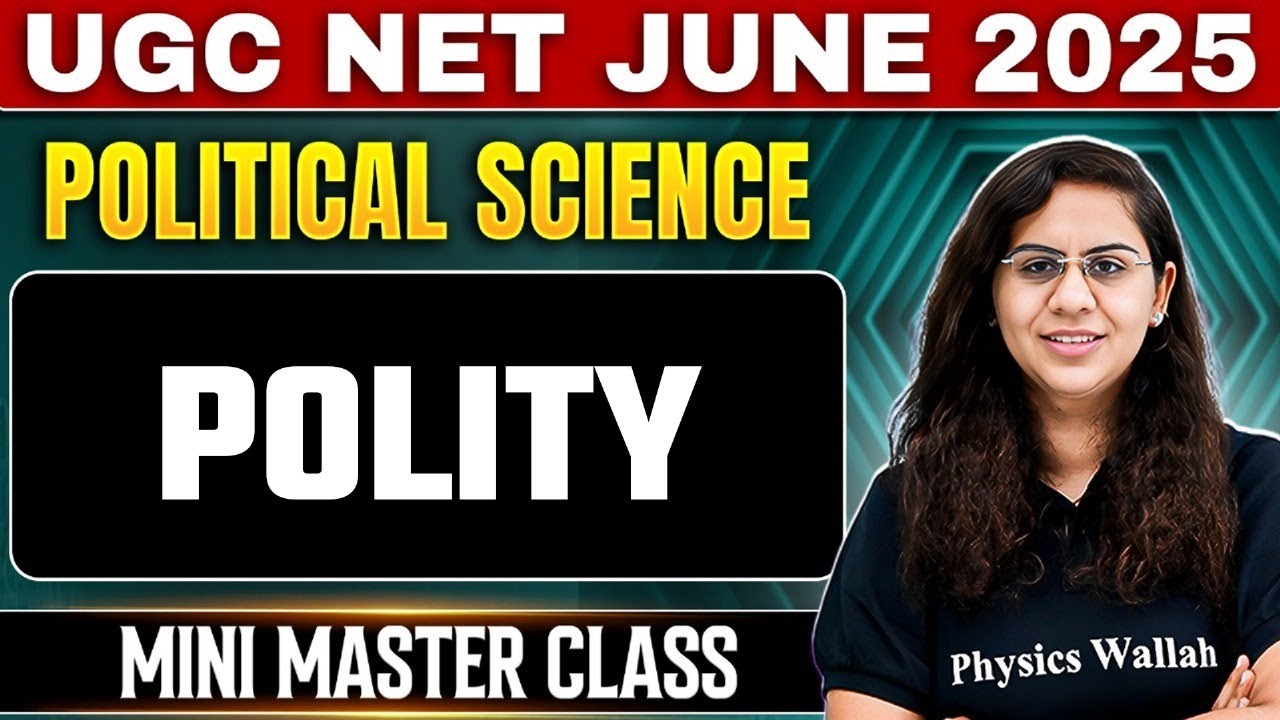 UGC NET 2025 Political Science🔥 | Top 100 Polity Questions | Mini Masterclass