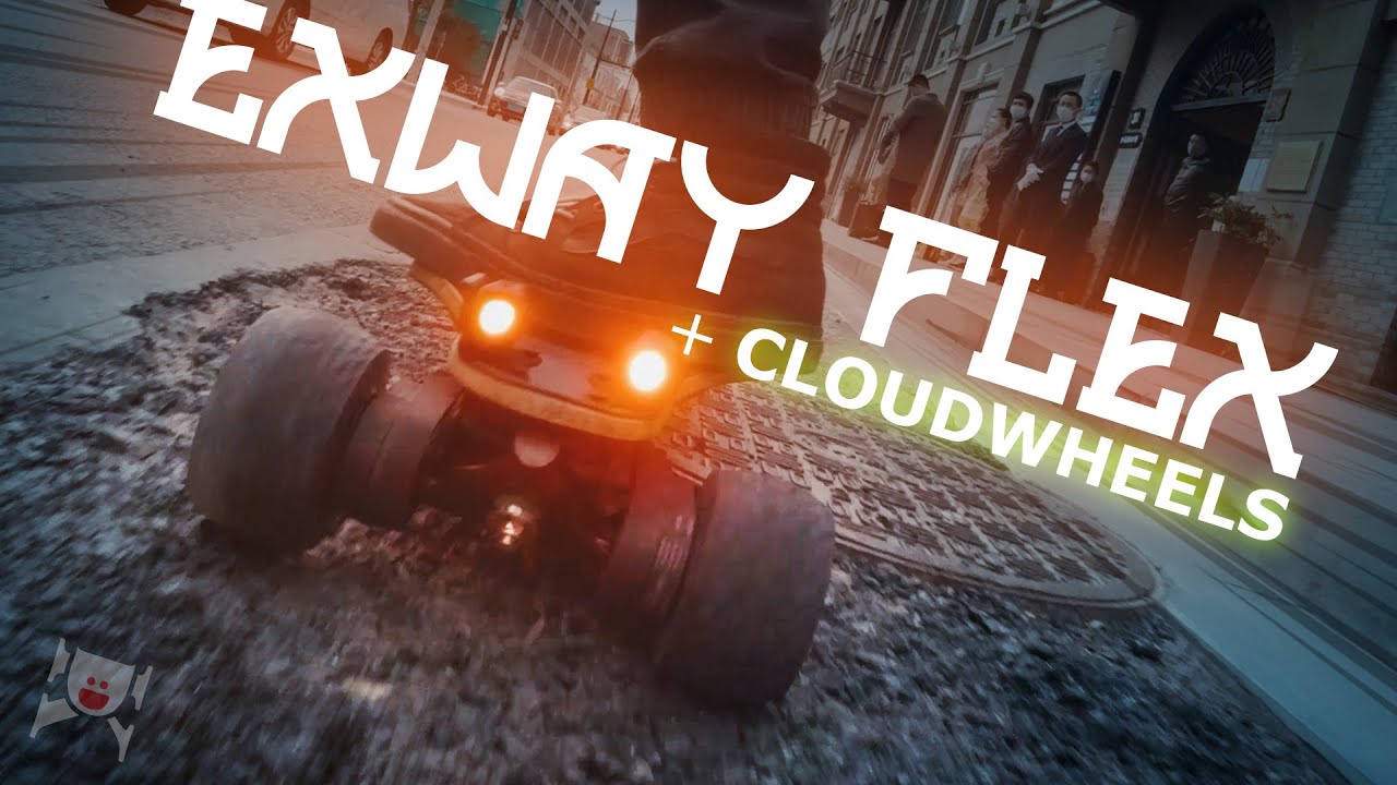 Exway Flex with Cloudwheels 120mm — Good idea or no?