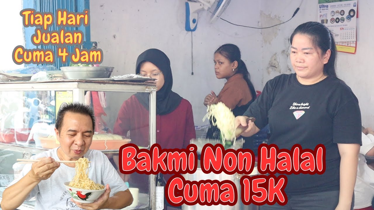 Bakmi Non Halal Harga Cuma 15K Sehari Jualan Cuma 4 Jam