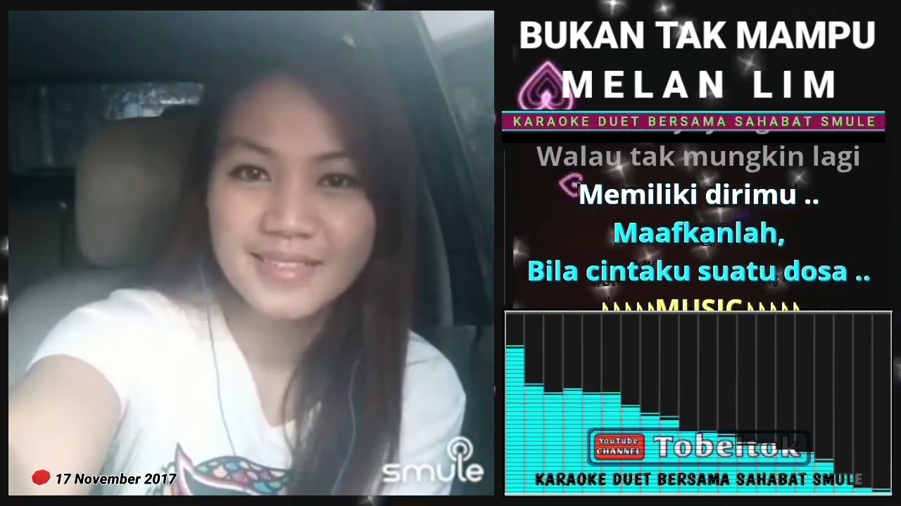 Bukan Tak Mampu🔸Karaoke Duet Smule Bareng Melan Lim
