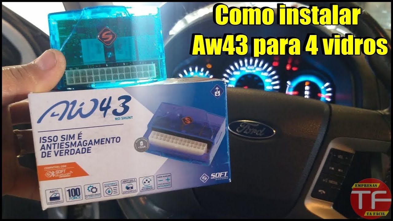Instalação do módulo de vidro elétrico Aw43 da Soft