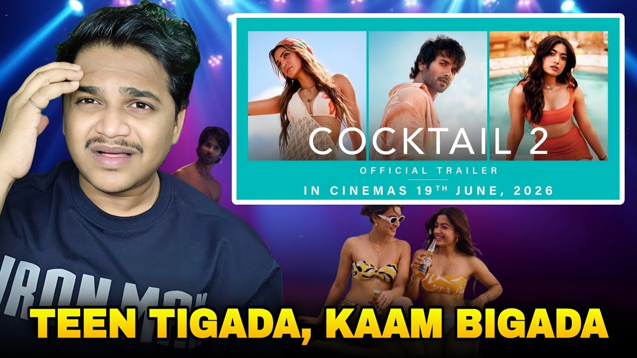 Cocktail 2 Trailer REACTION | Suraj Kumar