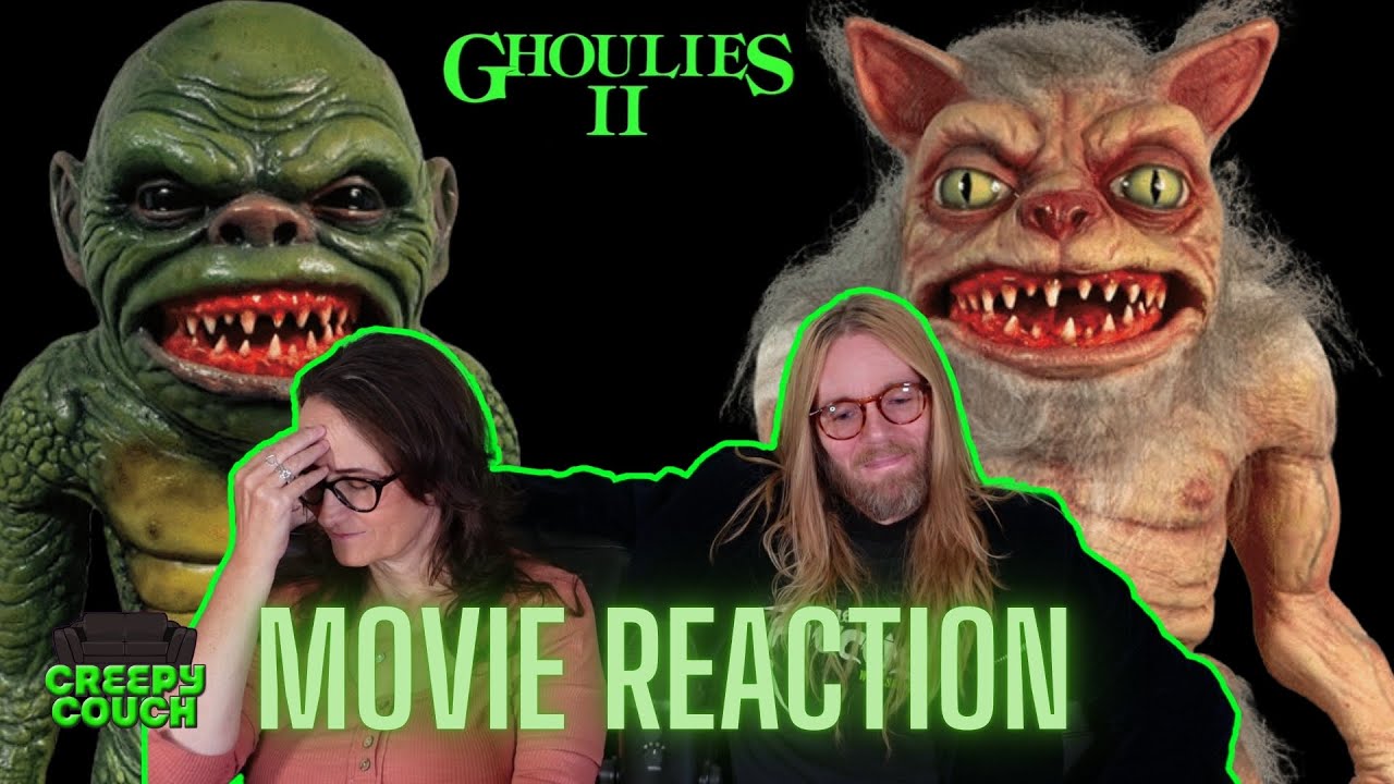 We Accidentally Watch the Wrong Movie - GHOULIES 2 - Creepy Couch #35