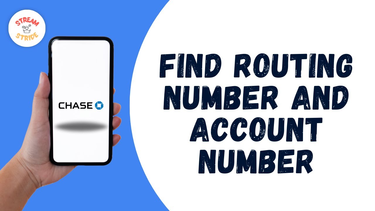 HOW TO FIND YOUR CHASE BANK ROUTING NUMBER AND ACCOUNT NUMBER