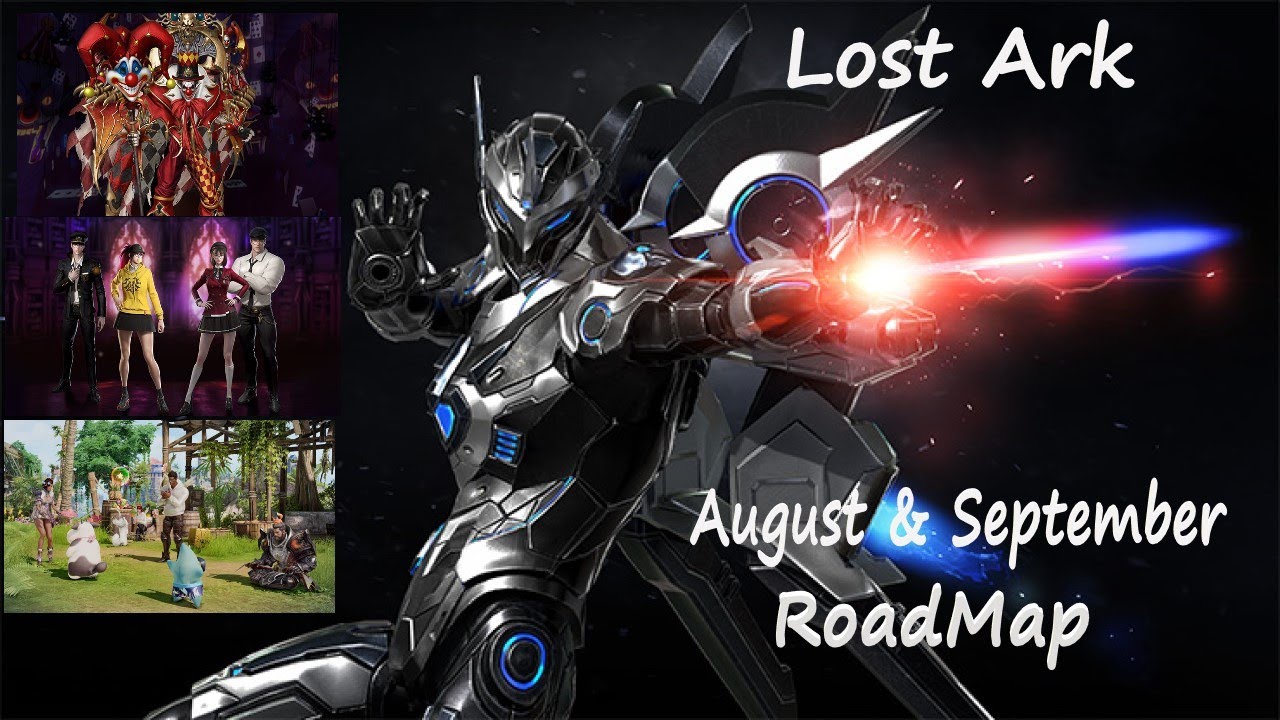 Lost Ark August &  September RoadMap