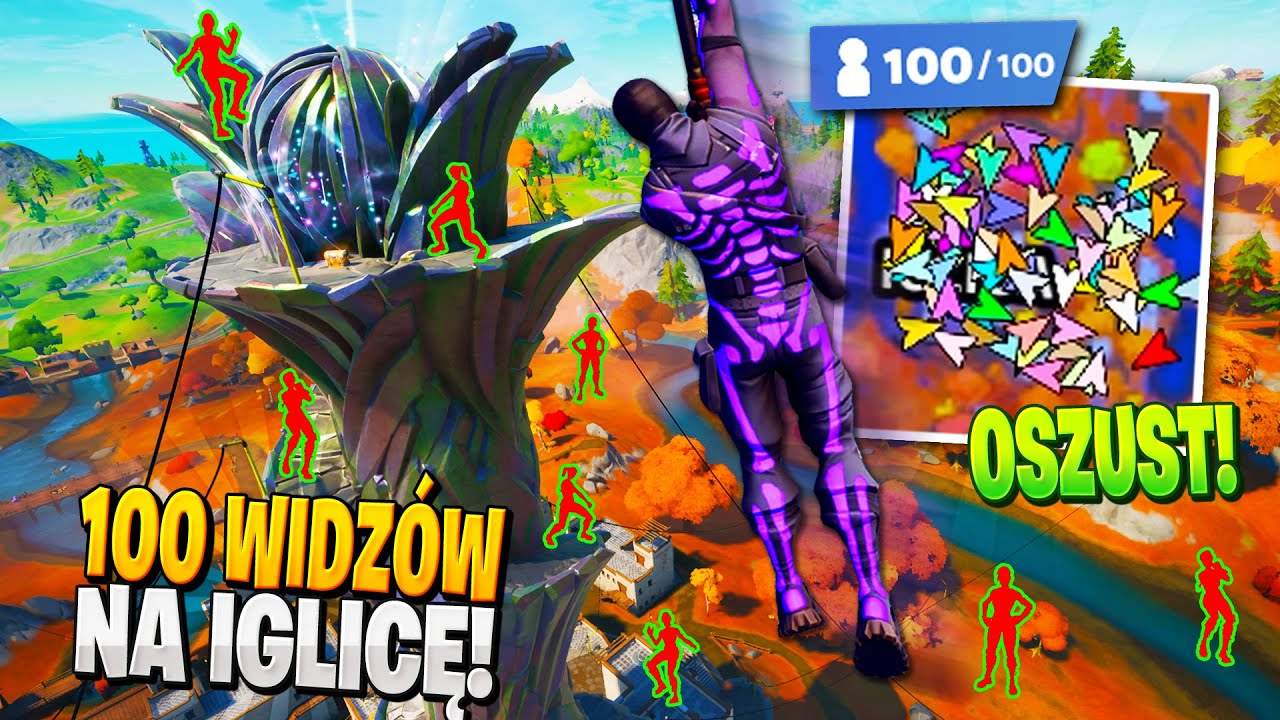 100 WIDZÓW na IGLICĘ w Fortnite ... (mega OSZUST!)