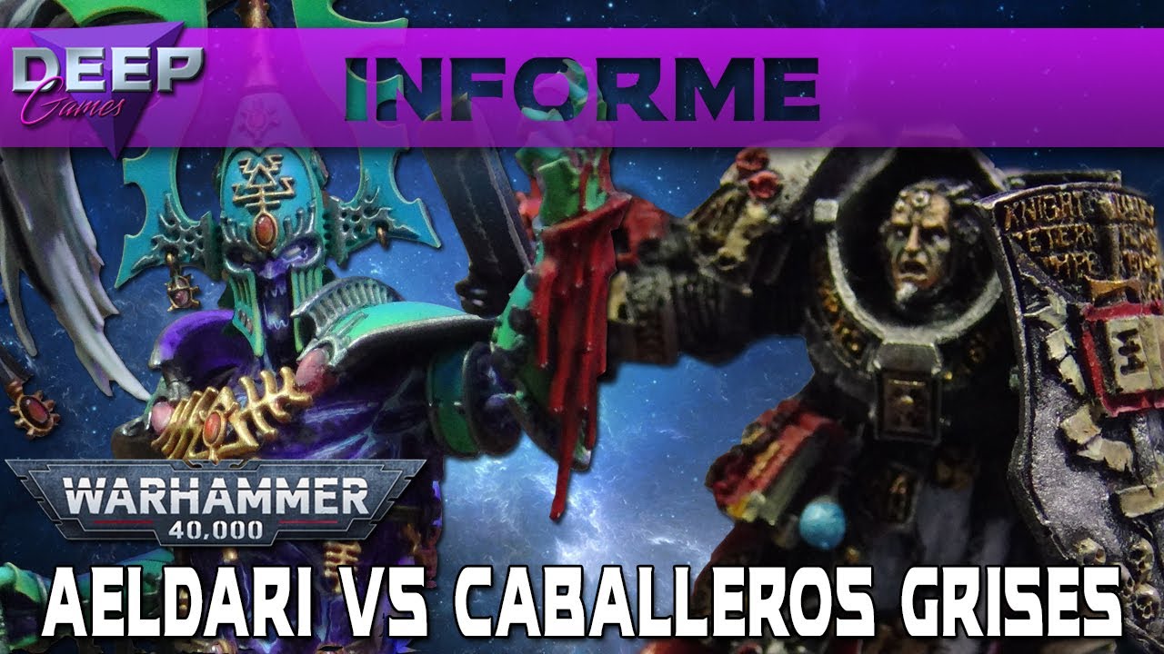 AELDARI vs CABALLEROS GRISES | Informe de Batalla Warhammer 40.000