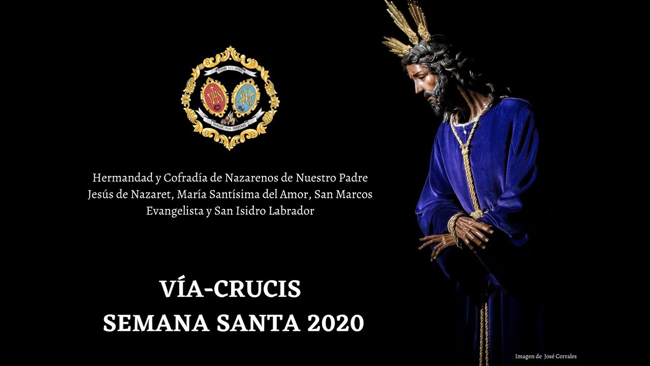 VÍA CRUCIS  SEMANA SANTA  - PINO MONTANO 2020