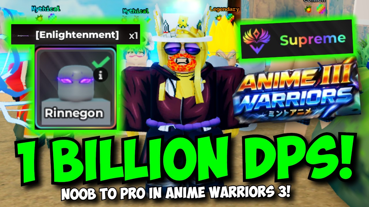 REACHING 1 BILLION DPS! Noob to Pro in Anime Warriors 3! (Part 13)