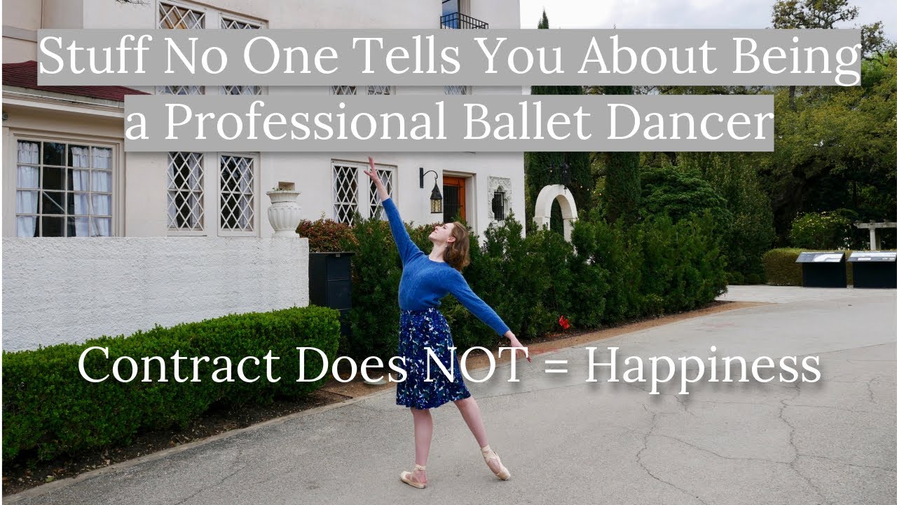 Stuff No One Tells You About Being a Professional Ballet Dancer Ep.1: Contract Does NOT = Happiness