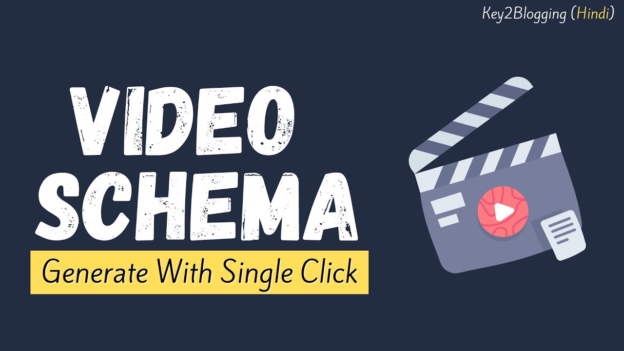 How to Generate video schema For website  ( Blogger / WordPress )  In One Click