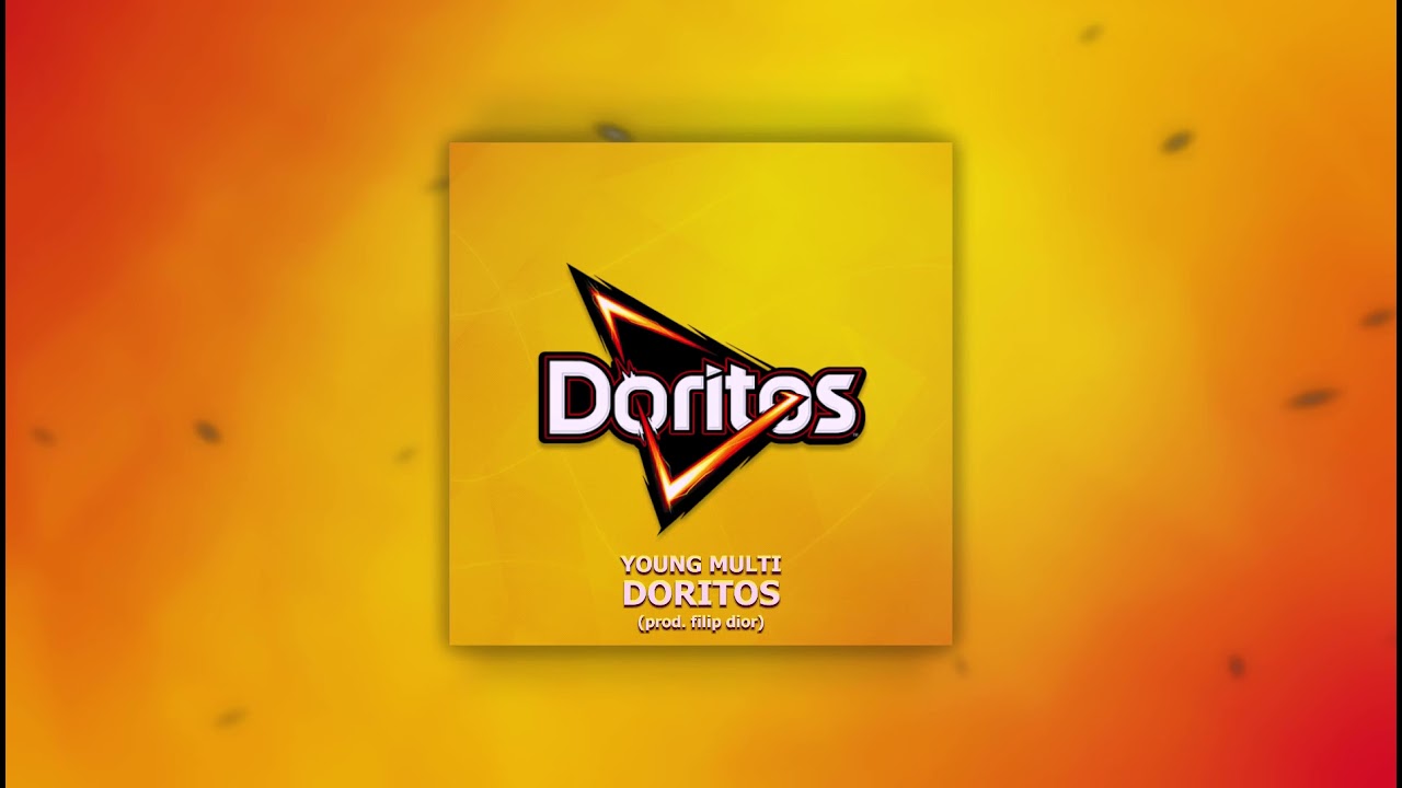 YOUNG MULTI - DORITOS (prod. filip dior)