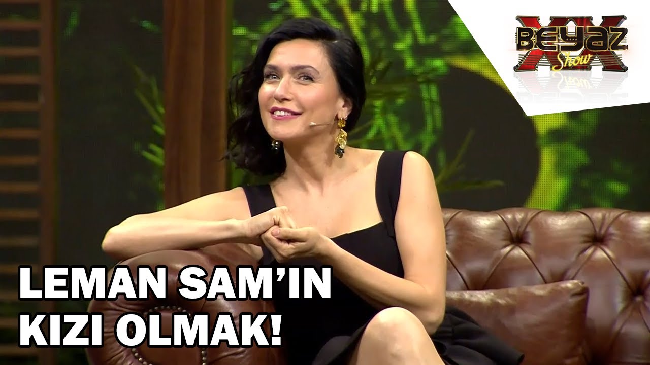 Şevval Sam, Leman Sam'ı Anlattı!  - Beyaz Show