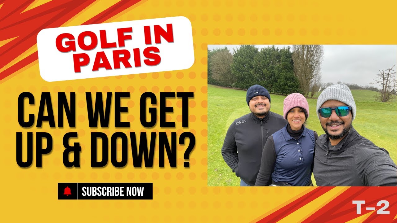A Masterclass in Mediocre Golf 🏌️‍♂️😂 | 6-Hole Up & Down Challenge in Paris, France