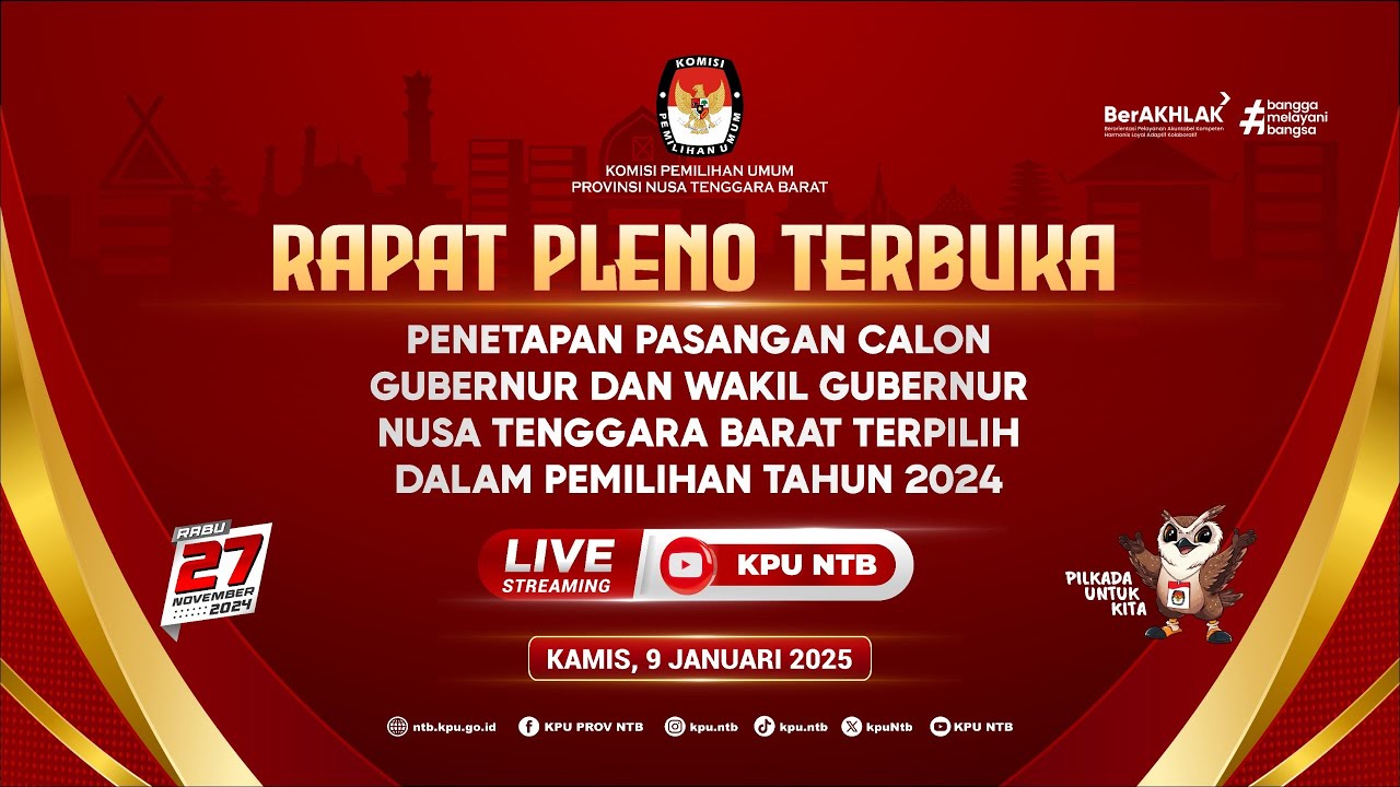 Penetapan Pasangan Calon Gubernur & Wakil Gubernur NTB Terpilih Dalam Pemilihan Tahun 2024