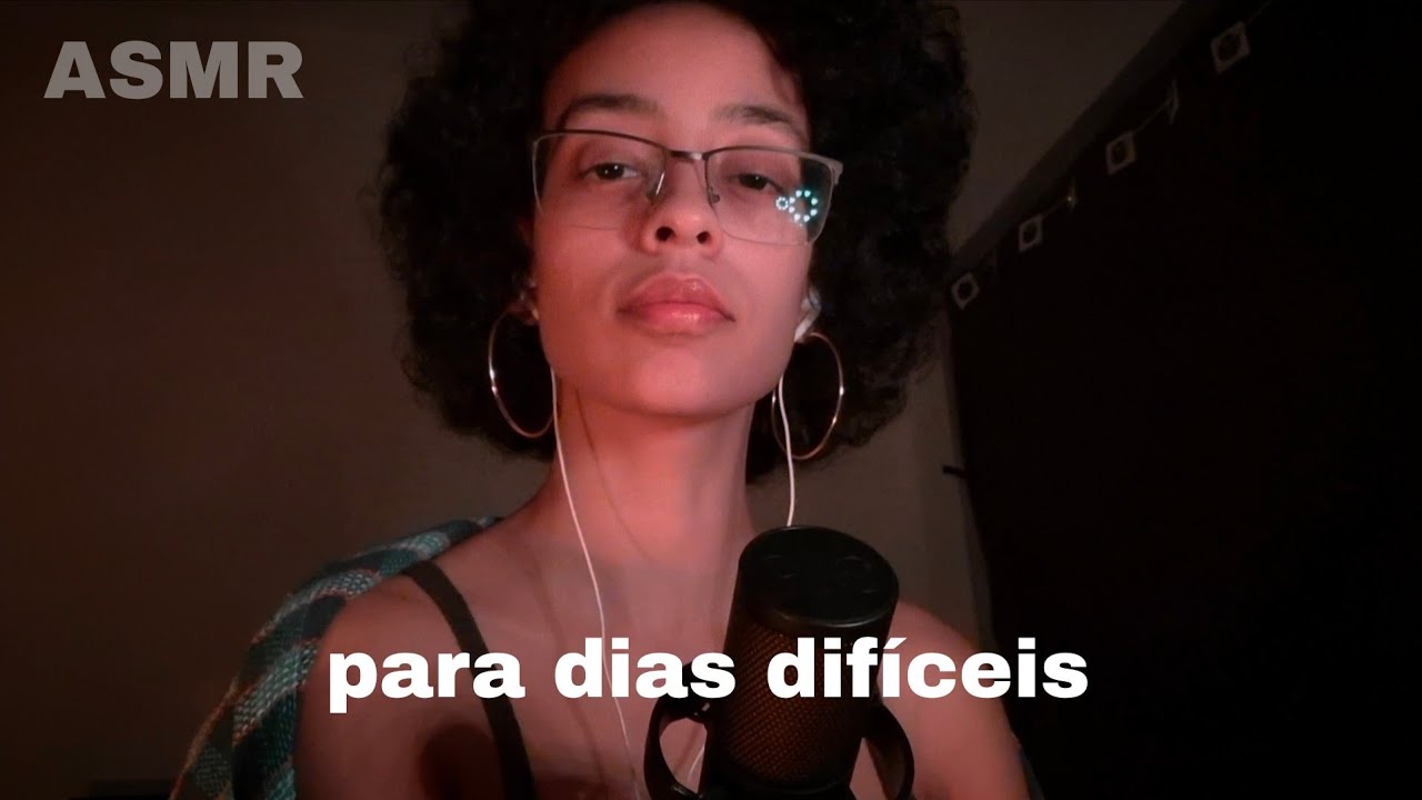 ASMR PARA QUEM ESTÁ CANSADO OU AFLITO 🫂