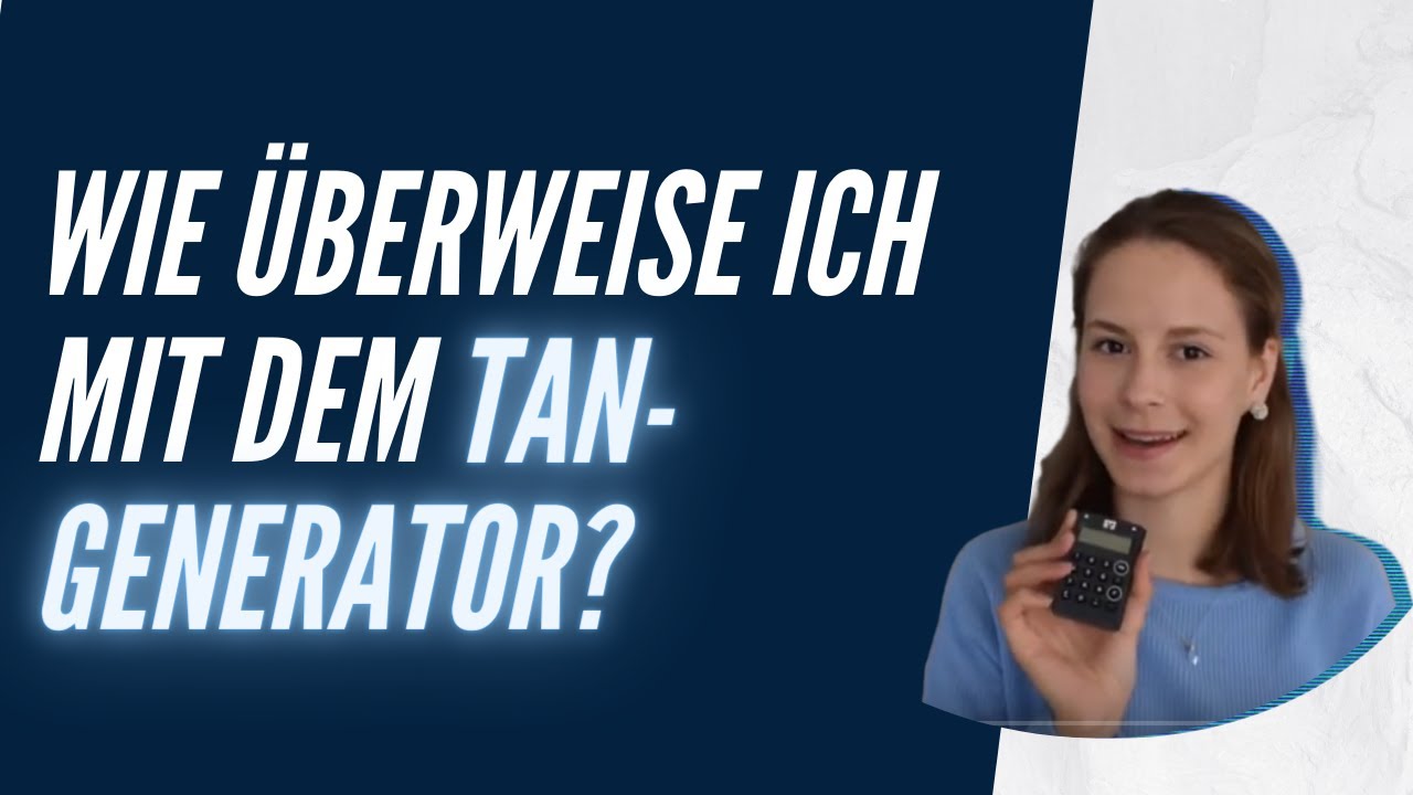 SmartTAN Plus - Onlineüberweisung mit dem TAN-Generator