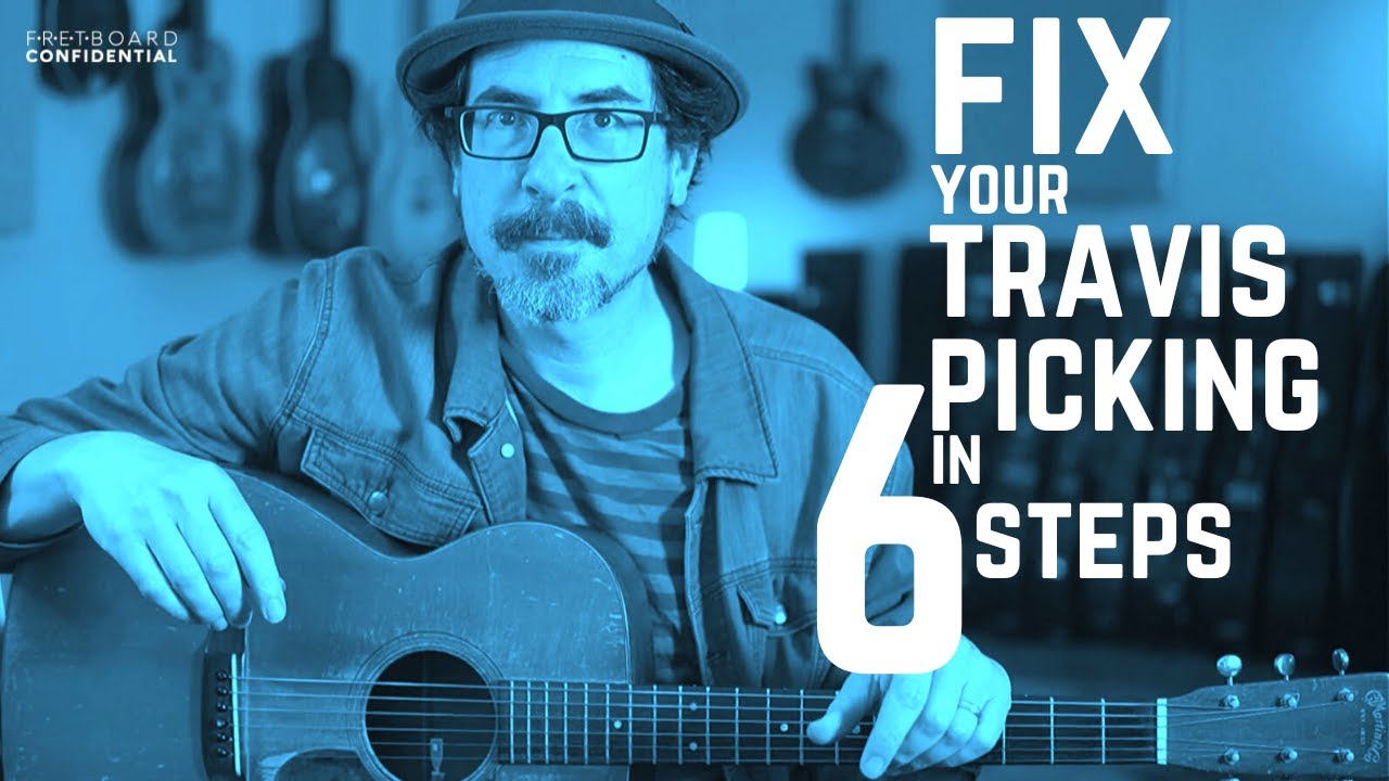 Fix Your Travis Picking In Six Steps