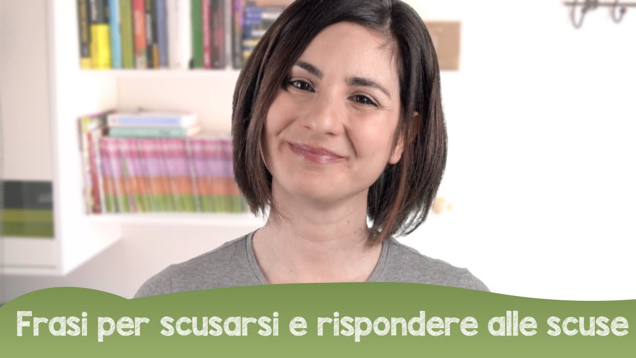 Learn Italian: frasi per scusarsi e rispondere alle scuse