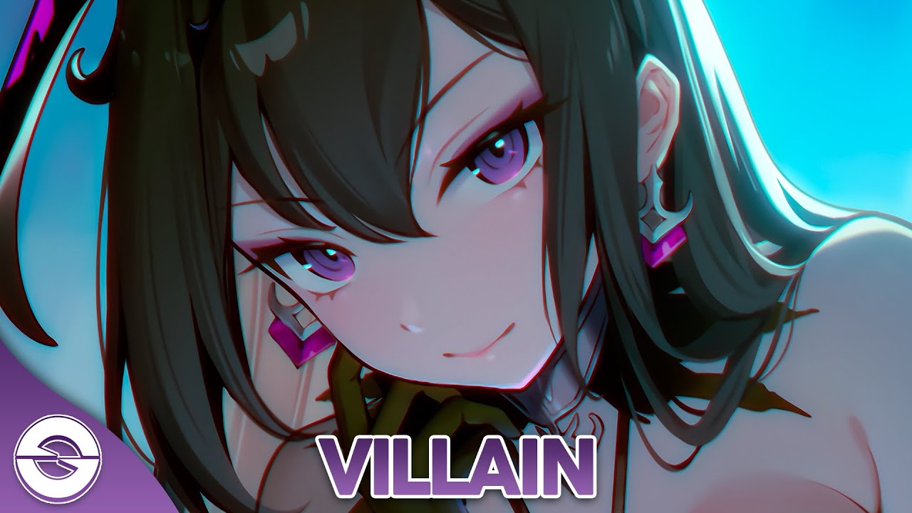 Nightcore - Villain (Lyrics)