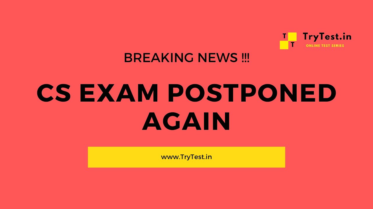 CS Exam Postponed Again | Breaking News !!!