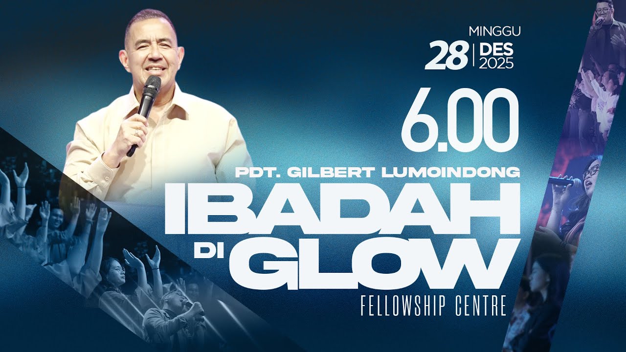 Ibadah Di GLOW 1  | 06.00 WIB | Minggu, 28 Desember 2025