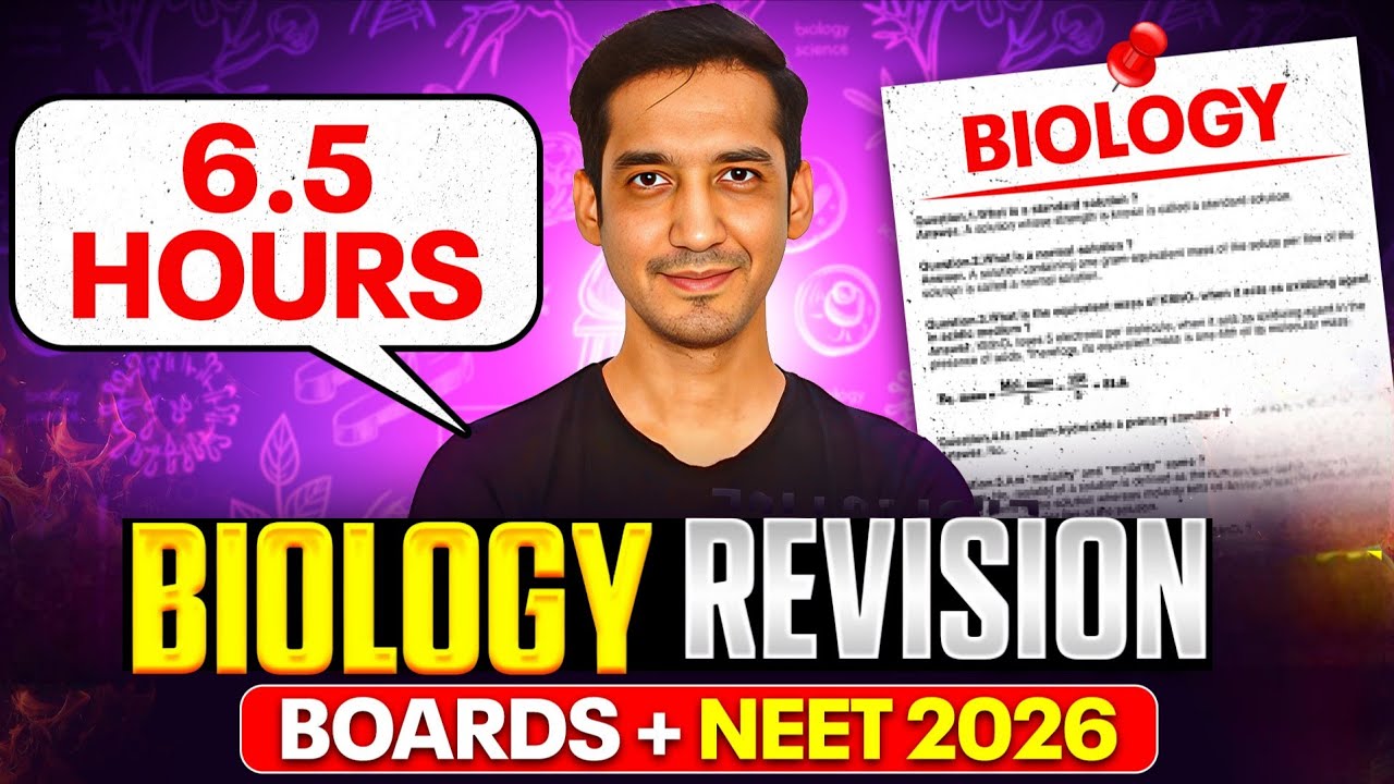 Complete Biology Revision in 6.5 Hours 🔥 | Boards + NEET 2026