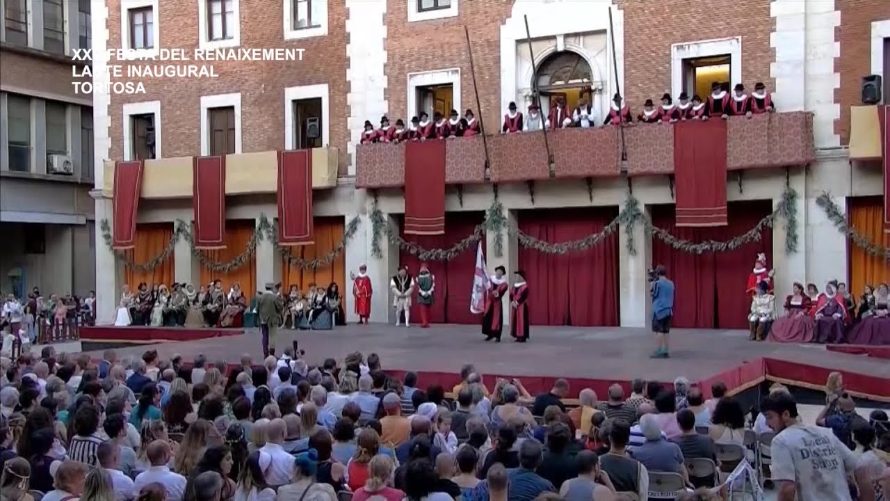 Acte Inaugural de la XXV Festa del Renaixement de Tortosa