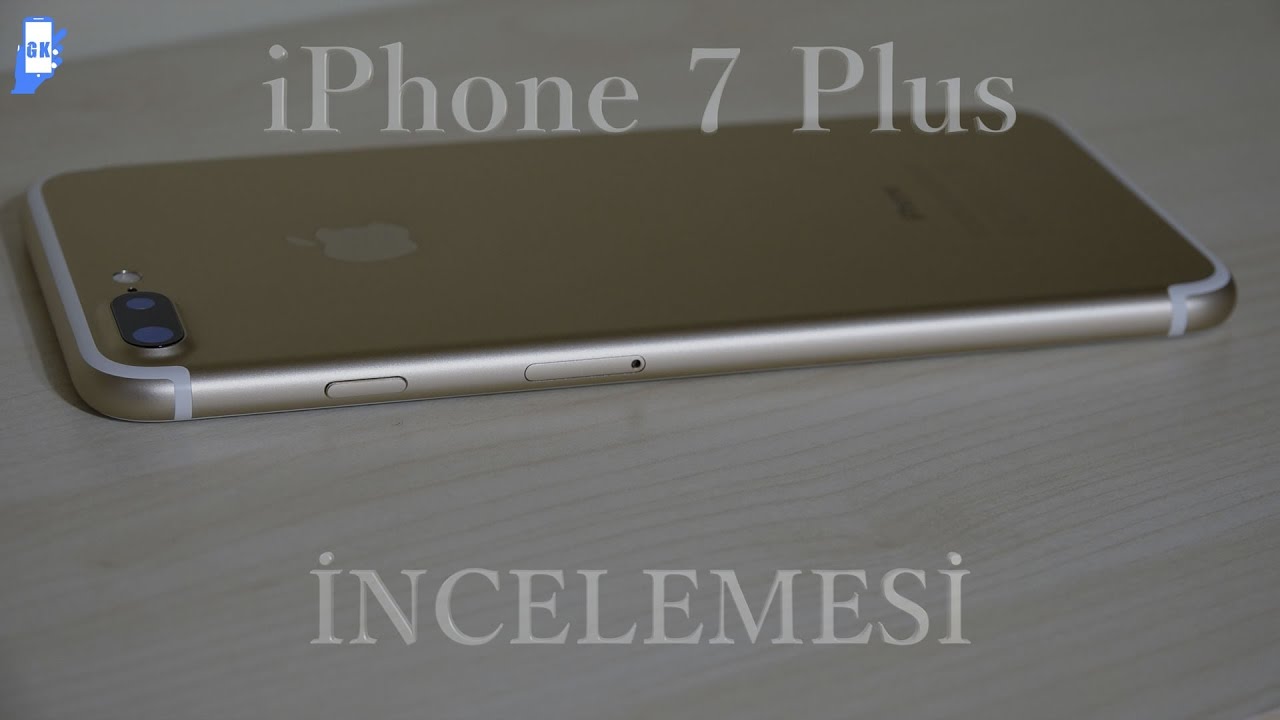 iPhone 7 Plus İncelemesi (4K)