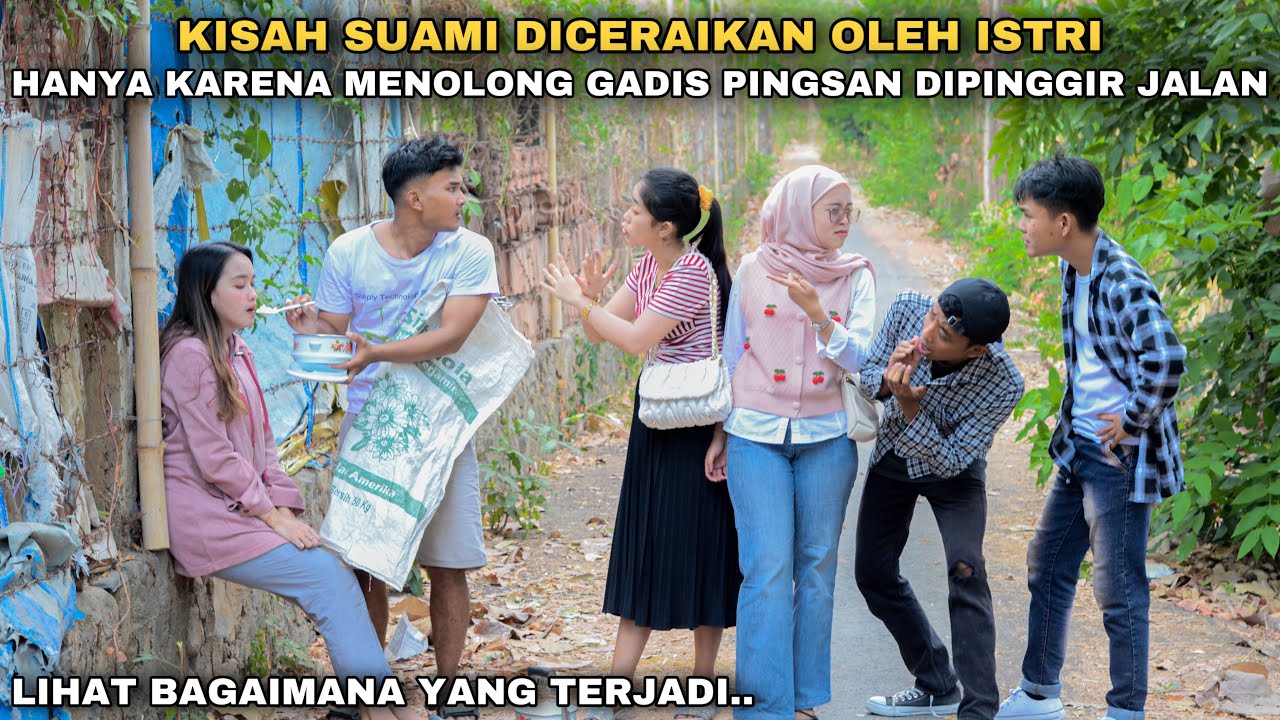 KISAH SUAMI DICERAIKAN & DIUSIR OLEH ISTRI HANYA KARENA MENOLONG GADIS TAK DIKENAL DIPINGGIR JALAN‼️