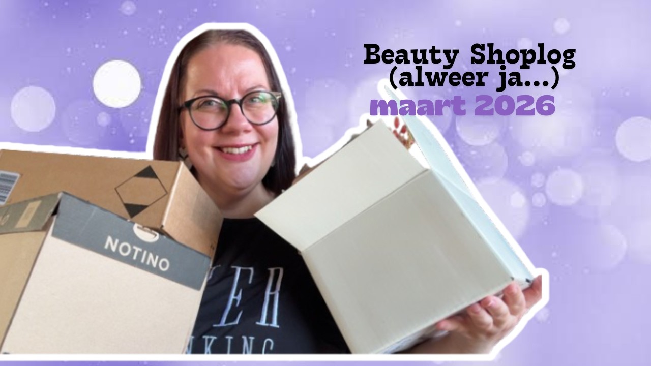BEAUTY SHOPLOG ✨ OLCAY GULSEN BEAUTY, NOTINO, LOOKFANTASTIC, DOUGLAS & MEER 💕  MAART 2026