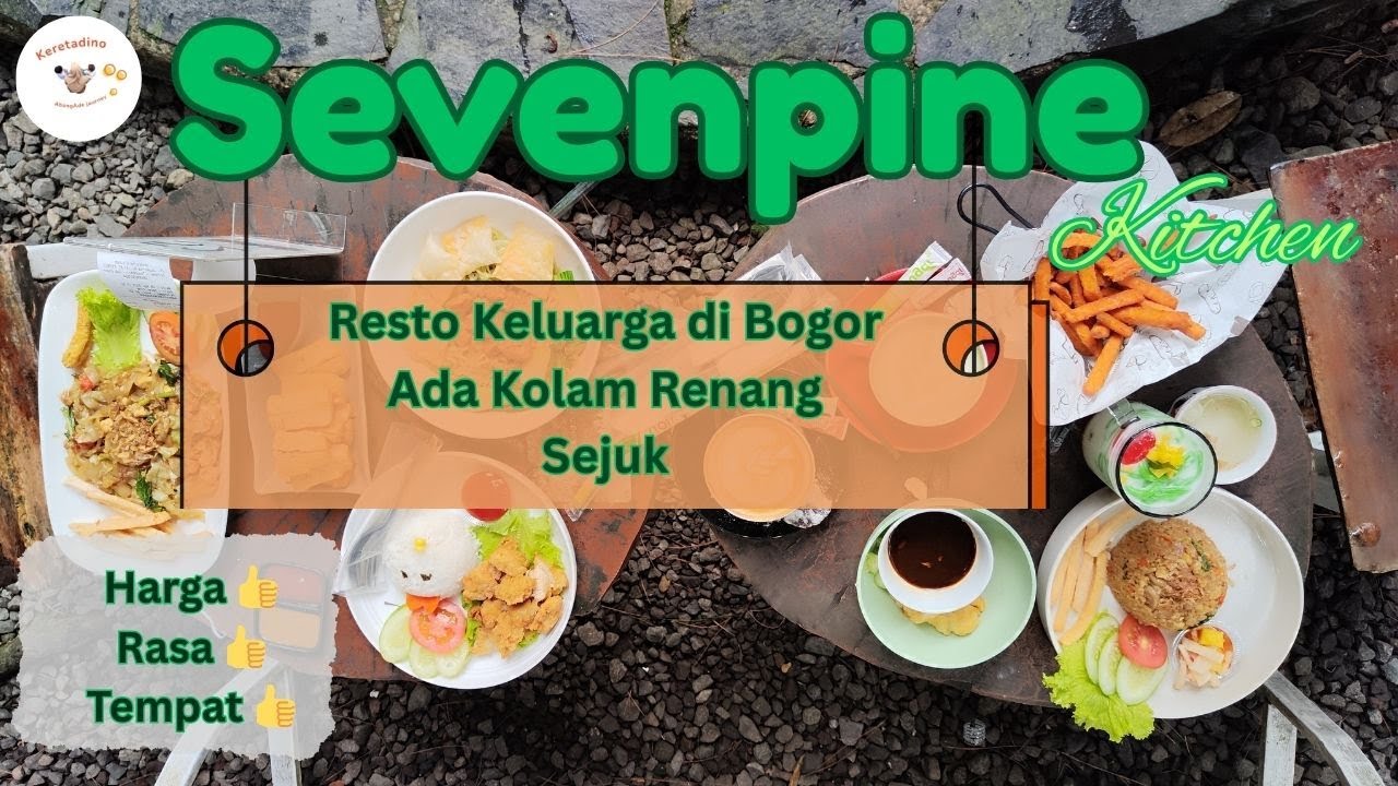 Sevenpine kitchen Bogor, Resto Keluarga Islami ada kolam renang suasana sejuk dan nyaman 