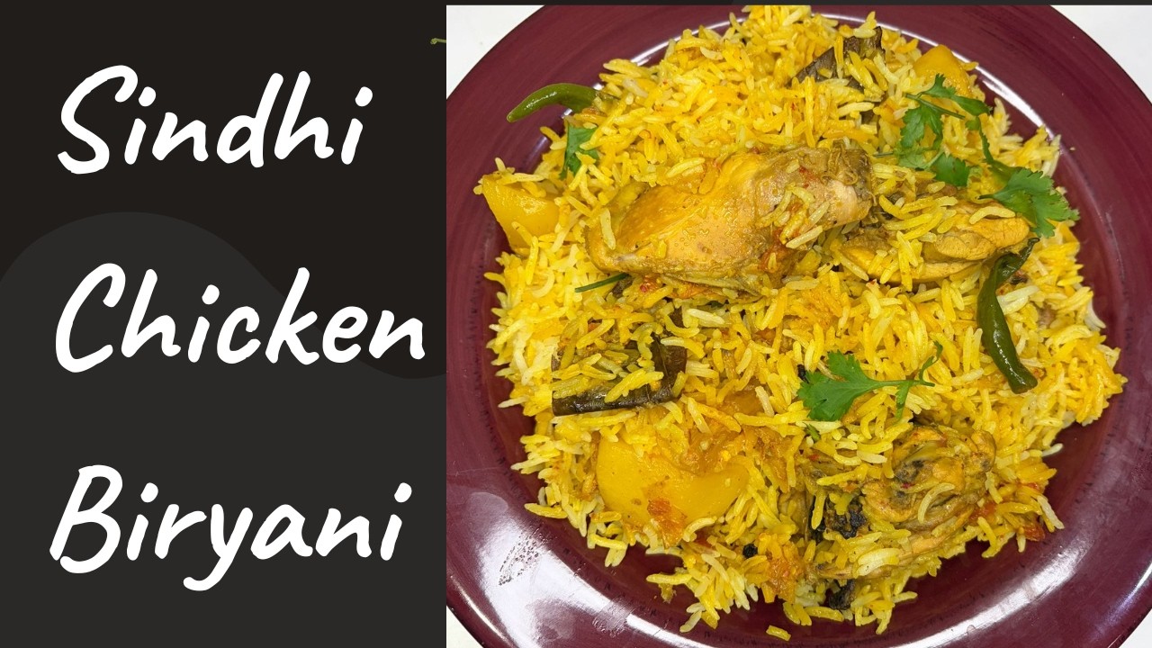 Sindhi Chicken Biryani Recipe | Best Sindhi Biryani Recipe | | Spicy & Flavorful Pakistani Biryani