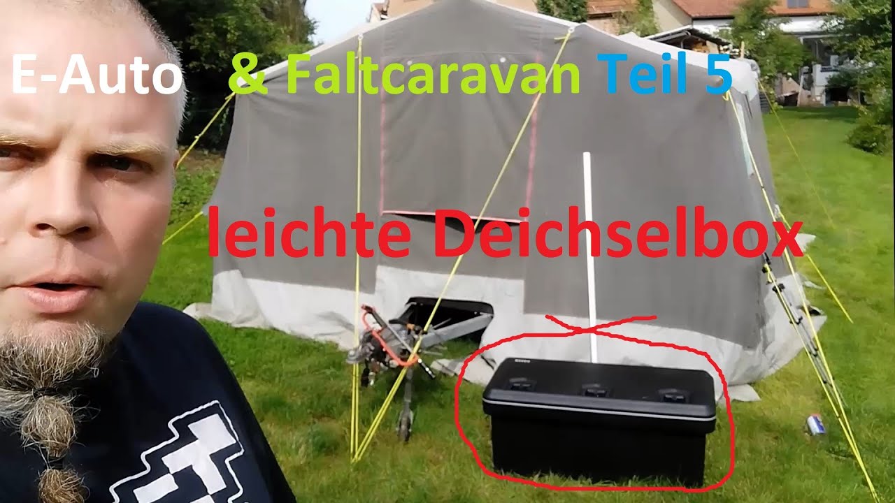 Wohnanhänger & Elektroauto funktioniert das? Mit dem Faltcaravan Teil 5 - Deichselbox montieren