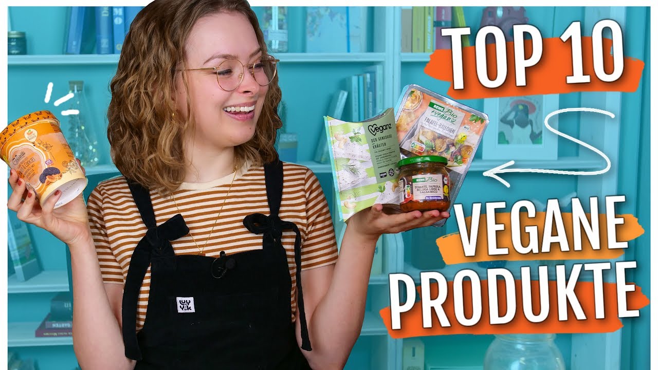 Die Top 10 besten veganen Produkte