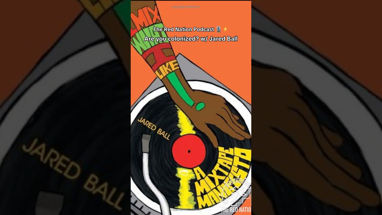 Are you colonized? w/ Jared Ball