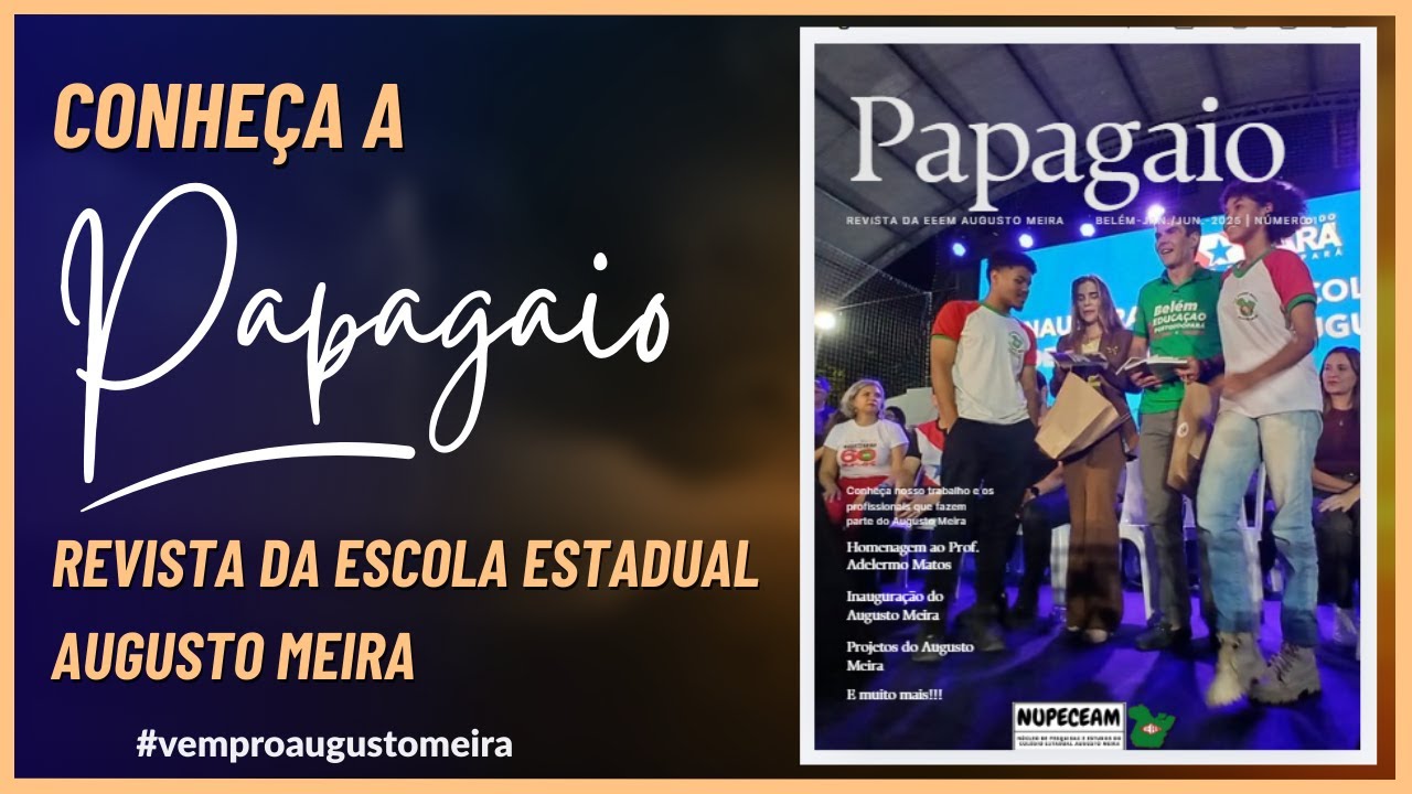 Conheça a Papagaio, revista da Escola Estadual Augusto Meira, de Belém do Pará
