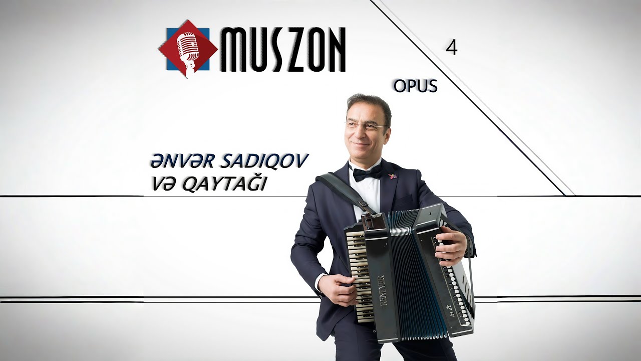 MUSZON - Ənvər Sadıqov & 