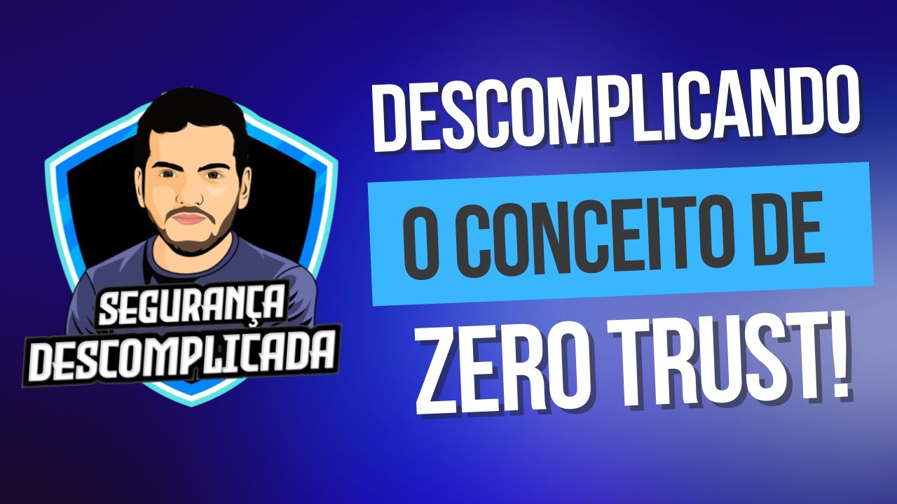 Descomplicando Zero Trust - Whiteboard