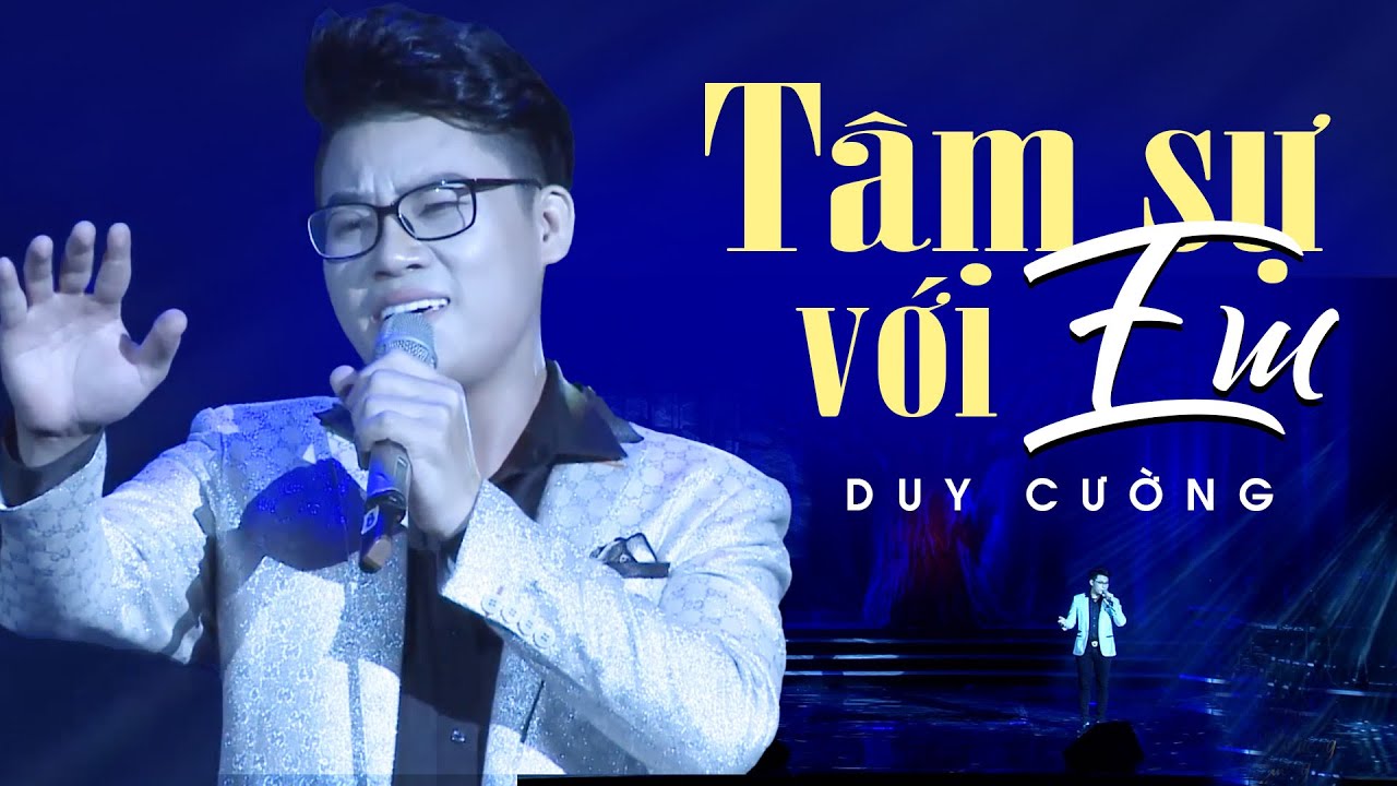 Tâm Sự Với Em - Duy Cường | Hay Như Nuốt Đĩa Đốn Tim Người Nghe