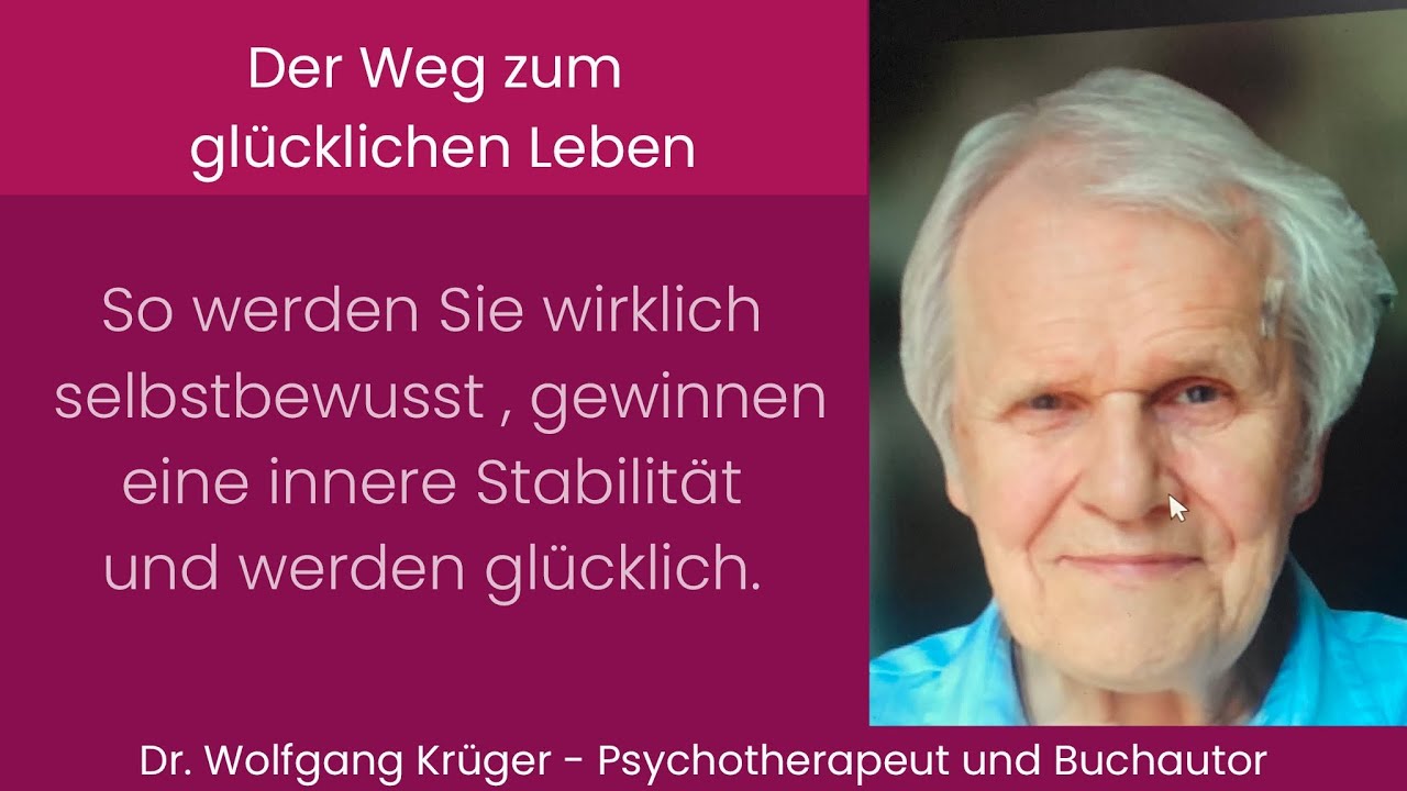 Der Weg zum glücklichen Leben