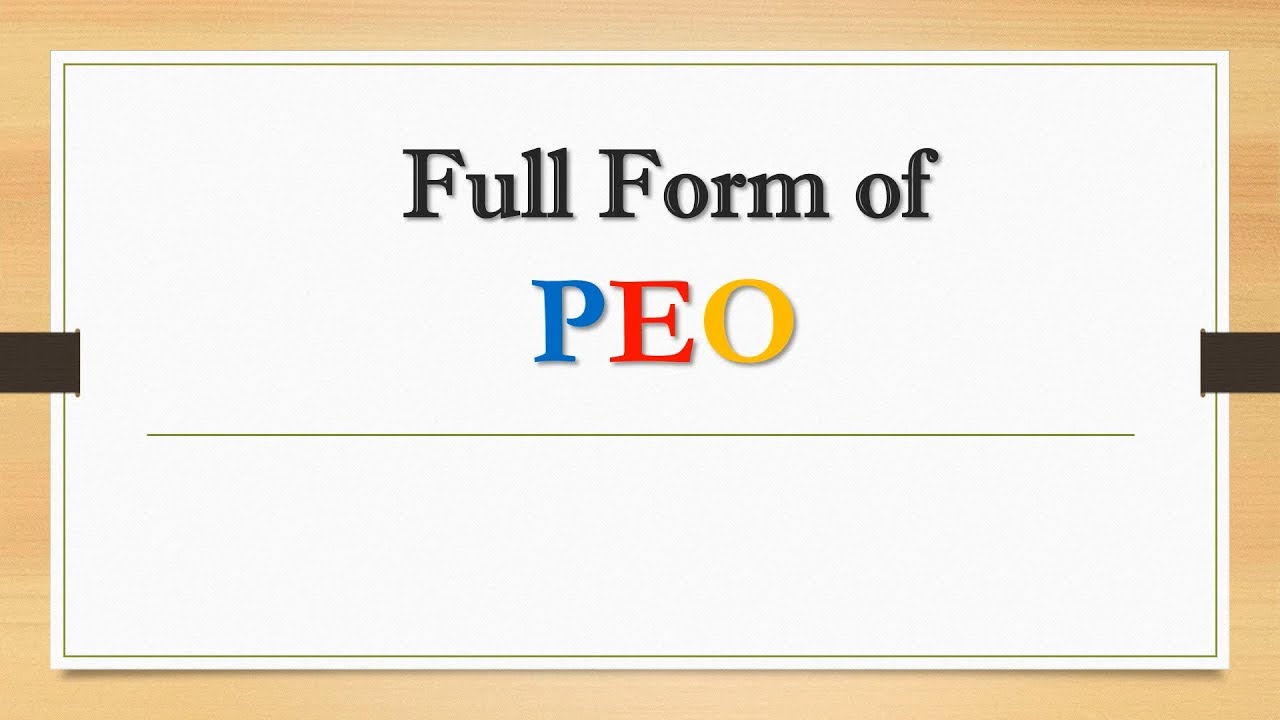 Full Form of PEO || Did You Know?
