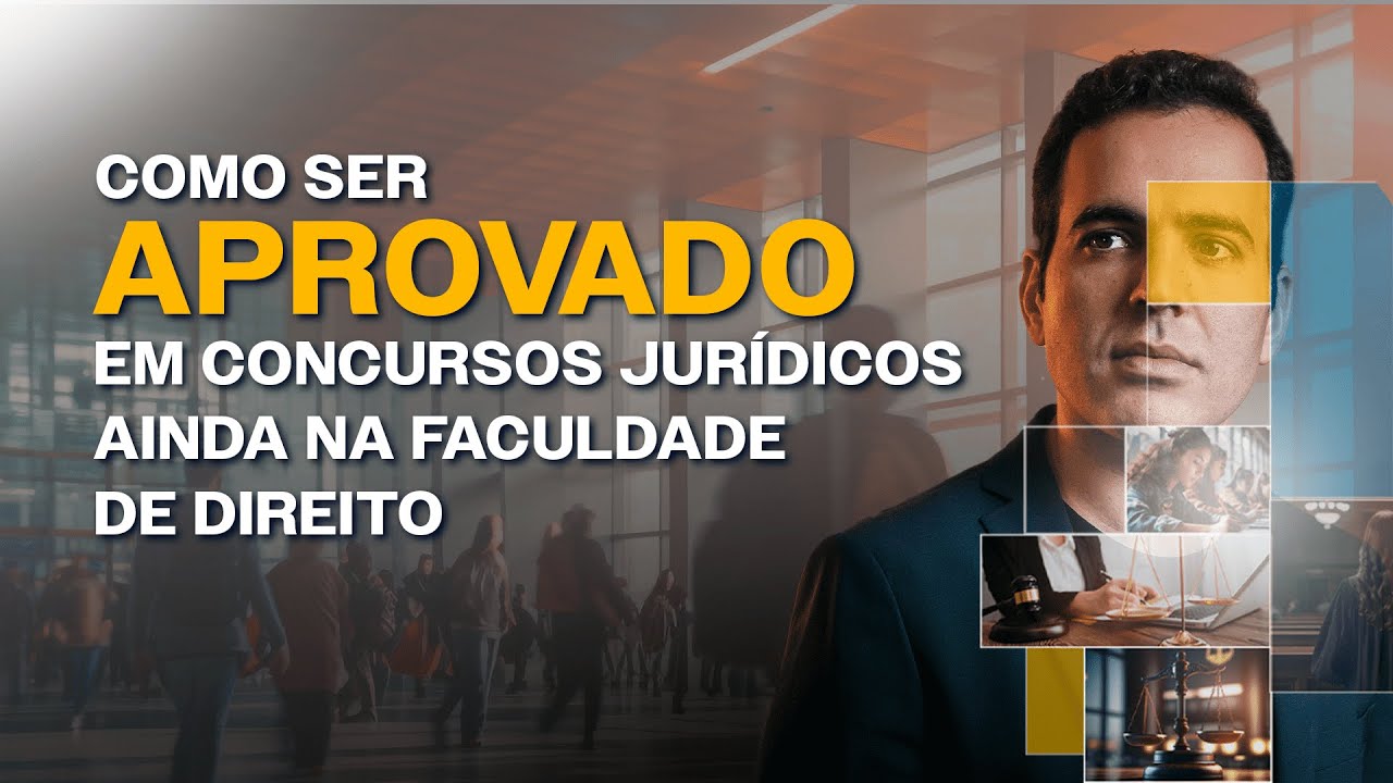 Como ser aprovado em concursos jurídicos ainda na faculdade de Direito - com Samer Agi
